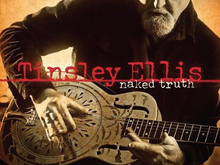 LP - Tinsley Ellis - Naked Truth Online now